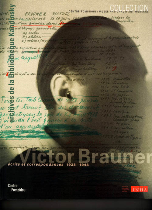 Victor Brauner: ecrits et correspondances 1938-1948 - 2005 Museum Exhibition Catalog